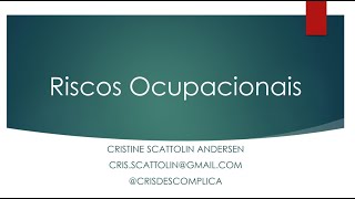 Riscos Ocupacionais [upl. by Thom]