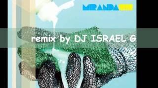 ya lo sabia remix miranda  dj israel g [upl. by Cyndy]