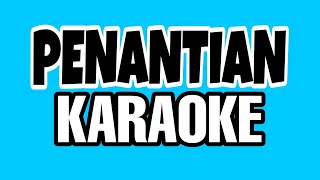 PENANTIAN  KARAOKE  Armada [upl. by Phyllys722]