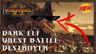 Total War Warhammer 2 Dark Elf Quest Battle Destroyer w Malekith the WitchKing  SurrealBeliefs [upl. by Ateuqal]