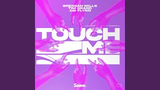 Touch Me [upl. by Naima]