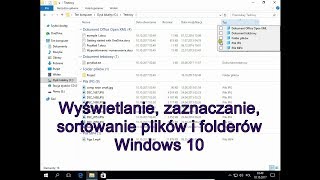 Wyświetlanie zaznaczanie sortowanie plików i folderów Windows 10 [upl. by Hoover]