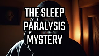 The mystery behind sleep paralysis [upl. by Yna441]