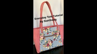 Everyday Tote Tutorial By Bagstock Designs [upl. by Toolis]