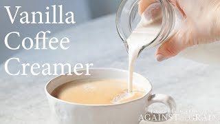 DairyFree Vanilla Coffee Creamer Recipe  Danielle Walker [upl. by Xuerd97]