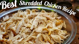 Best Shredded Chicken Recipe [upl. by Imef]