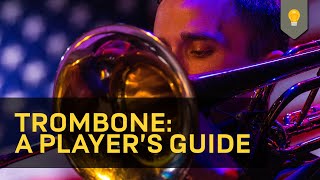 Trombone A Players Guide [upl. by Leikeze]