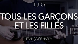 TUTO GUITARE DÉBUTANT 4 accords  Tous les garçons et les filles  Françoise Hardy [upl. by Thessa]