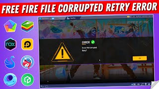 Free Fire File Corrupted Retry Error in Emulator  Smartgaga  Bluestacks  LdPLayer  MemuPlay Fix [upl. by Bearce824]