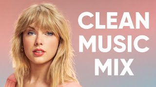 1 Hour Clean Pop Songs Playlist 🎧 Clean Pop Playlist 2024 🎶 Clean Pop Music Mix 🎵 Clean Pop Mix [upl. by Etak]