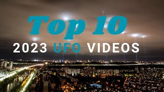 Top10 2023 UFO Sightings [upl. by Zilber]