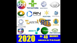 Ás 40 maiores emissoras de TV do Brasil 120220 [upl. by Einnos942]