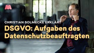 DSGVO – Christian Solmecke über Aufgaben des Datenschutzbeauftragten [upl. by Harleigh]