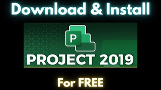 FREE Microsoft Project 2019 Download and Installation Made Easy 🆓 [upl. by Shelley]