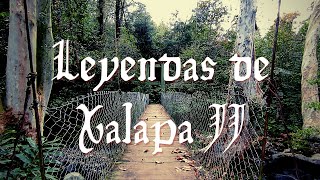 Leyendas de Xalapa 2 [upl. by Acihsay]