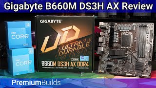 Gigabyte B660M DS3H Review  A Decent Budget B660 motherboard option [upl. by Inalel]