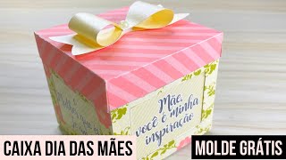 CAIXA DIA DAS MÃES  MOLDE GRÁTIS [upl. by Neely]