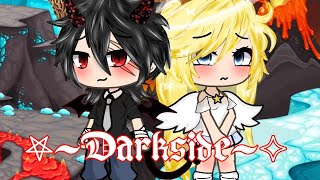 𖤐 Darkside ✧  Gacha life  glmv [upl. by Baptist]