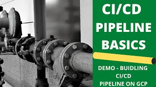 CICD pipeline basics for beginners  Learn to build simple devops cicd pipeline on GCP 2021 [upl. by Delwin479]