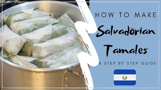 How to Make Salvadorian Tamales A Step By Step Guide [upl. by Lavella]