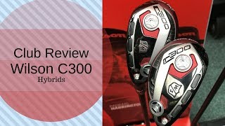 Golf Club Review  Wilson C300 Hybrid [upl. by Imorej]