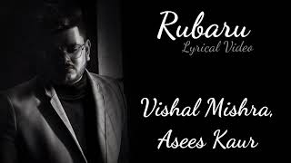 Lyrics Rubaru Full Song  Khuda Hafiz 2  Vishal Mishra Asees Kaur  Manoj M  Vidyut Shivaleeka [upl. by Happ36]