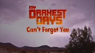 My Darkest Days  Cant Forget You with Lyrics [upl. by Nassah]