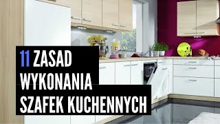 11 zasad wykonania szafek kuchennych [upl. by Sylvanus]