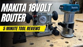 Makita 18 Volt Compact Router  5 Minute Tool Review [upl. by Einafpets665]