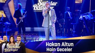 Hakan Altun  HAİN GECELER [upl. by Rockey]