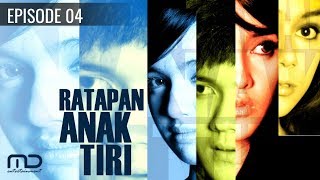 Ratapan Anak Tiri  Episode 04 [upl. by Llerehc]