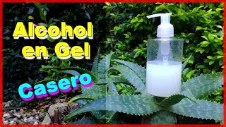 Como hacer Alcohol en Gel CASERO con Aloe Vera o Sábila [upl. by Asnarepse]