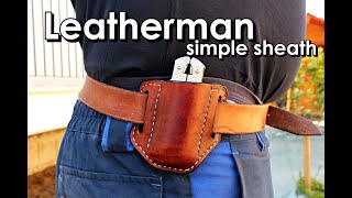 Leatherman tools easy leather sheath [upl. by Dnalrah]