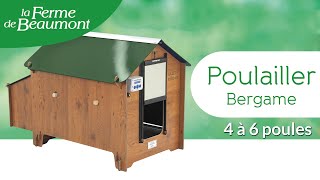 Poulailler Bergame • Montage rapide et simple pour 4 à 6 poules   Ferme de Beaumont [upl. by Aynotal]