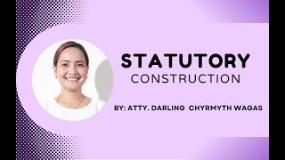 Statutory Construction Introductory Lesson [upl. by Nmutua]