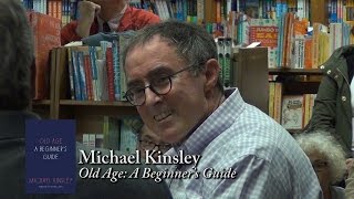 Michael Kinsley quotOld Age A Beginners Guidequot [upl. by Otrevlig579]