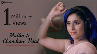 Neha Bhasin  FolkTales Live  Mathe Te Chamkan  Season 1  Sameer Uddin  Latest Punjabi Songs [upl. by Laehplar]