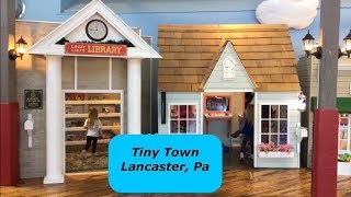 Tiny Town  Indoor Play Village for Kids in Lancaster PA  Big Fun for Little People [upl. by Chara]