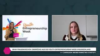 BHAK Frauenkirchen Eindrücke aus der Youth Entrepreneurship Week im Burgenland [upl. by Akinahs]