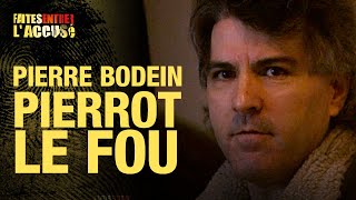 Faites entrer laccusé  Pierre Bodein dit «Pierrot le fou» [upl. by Hollie]