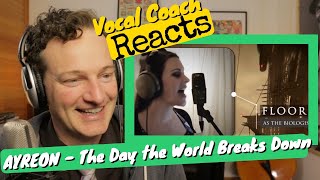 AYREON The Day the world breaks down 🔴 Vocal Coach REACTS [upl. by Yrekcaz271]