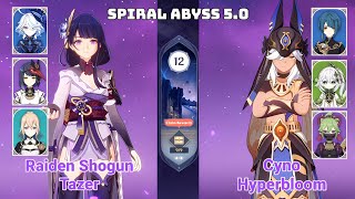 C0 Raiden Shogun Tazer amp C1 Cyno Hyperbloom  Spiral Abyss 50 Floor 12  Genshin Impact [upl. by Onavlis703]