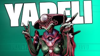 YARELI is one of the STRONGEST Warframes Youre Not Using [upl. by Oznola]