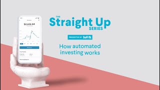 What is Automated Investing and How Does it Work with SoFi [upl. by Ellecram]