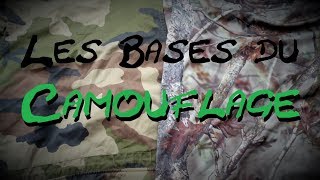 Les Bases du Camouflage [upl. by Nitsu]