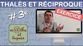 EXERCICE  Appliquer le théorème de Thalès et sa réciproque  Troisième [upl. by Ettennig]