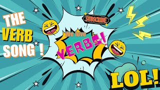 The Verb Song We Love Verbs  Silly School Songs [upl. by Eissirhc]