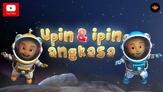 Upin amp Ipin Angkasa [upl. by Neff236]