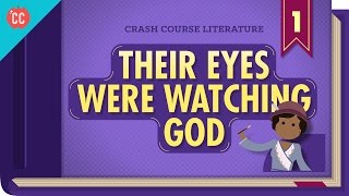 Their Eyes Were Watching God Crash Course Literature 301 [upl. by Einnok]