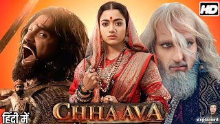 Chhaava Full Movie HD  Vicky Koushal Rashmika Mandanna Akshaye Khanna  HD Review amp Facts [upl. by Manvell]